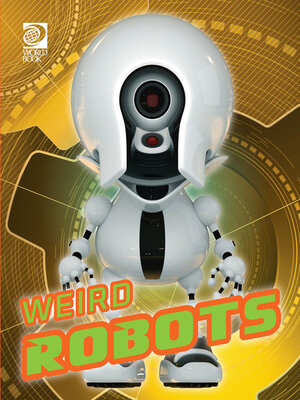 cover image of Weird Robots